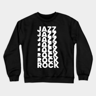 jazz rock design Crewneck Sweatshirt